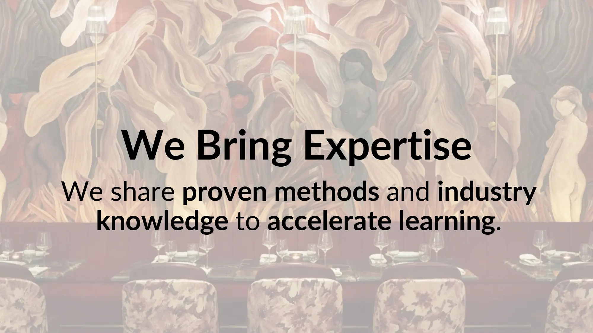 Expertise and industry knowledge shared.