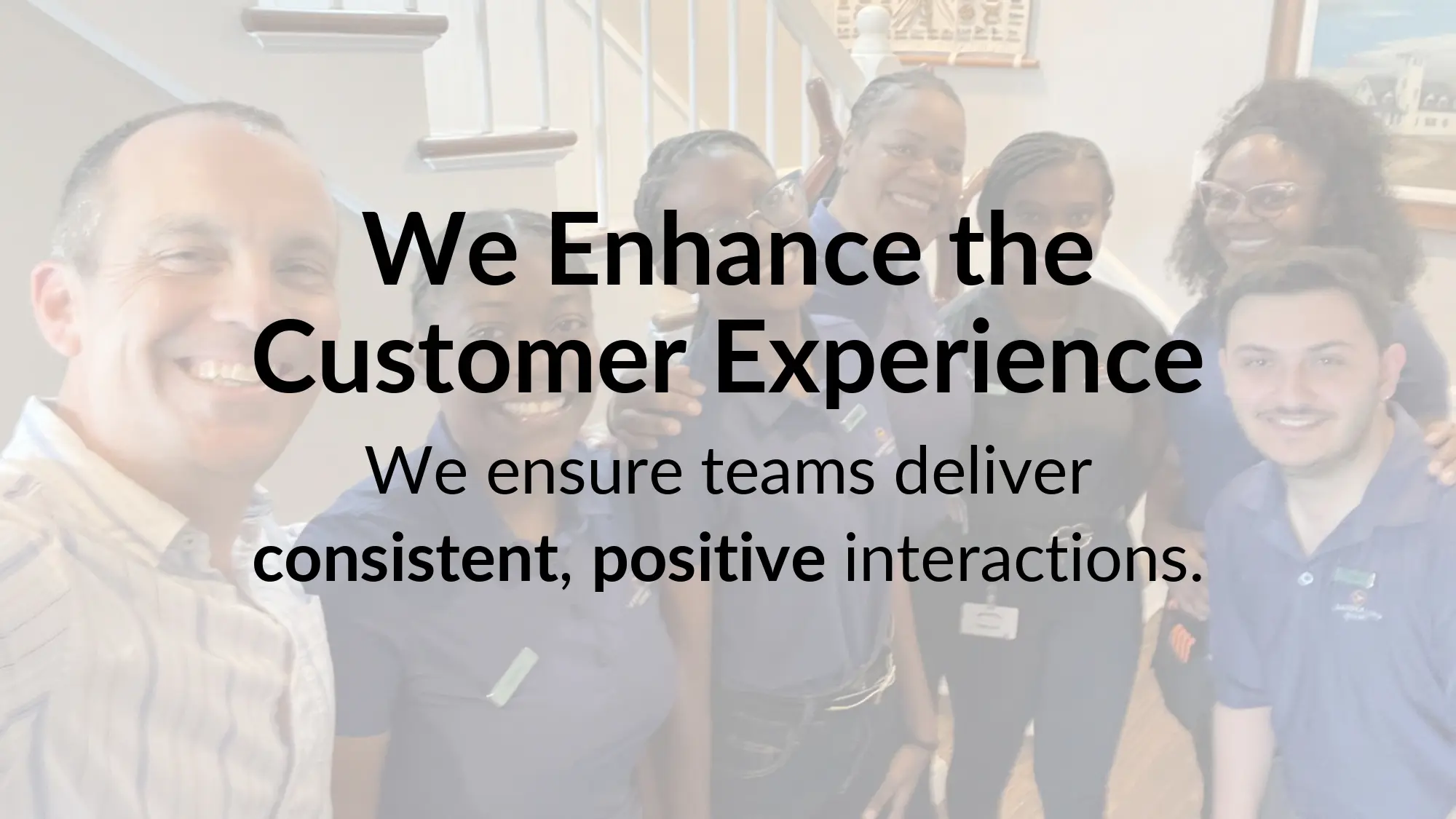 Group smiling with customer experience message.