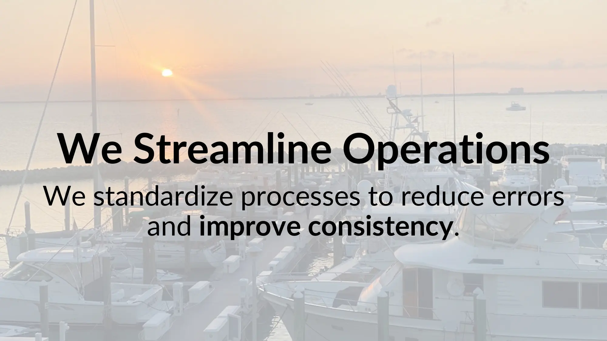 Streamline operations text over marina background.